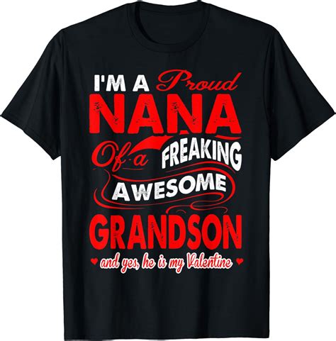 Proud Nana Of Grandson Hes My Valentine T Shirt Clothing Shoes And Jewelry