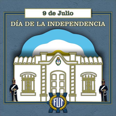 9 De Julio DÍa De La Independencia