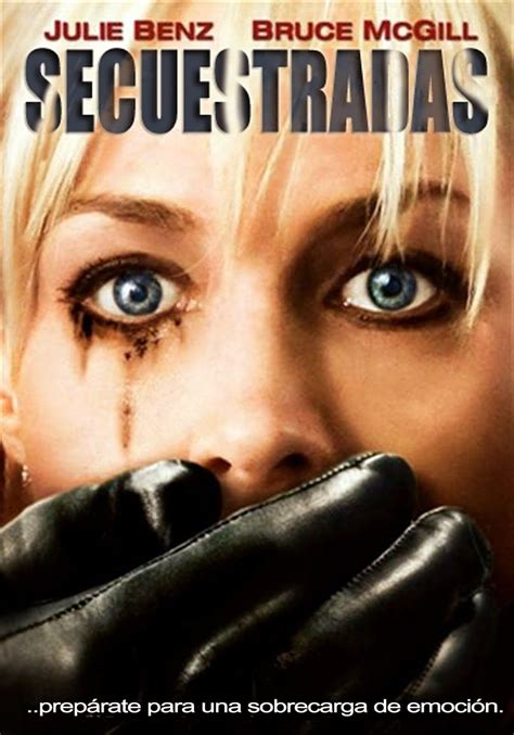 Secuestradas 2009 Julie Benz Lifetime Movies Network Hold On