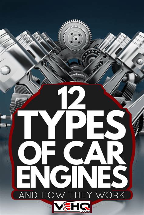 12 Types Of Car Engines And How They Work