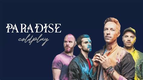 Paradise Coldplay Lirik Lagu Youtube