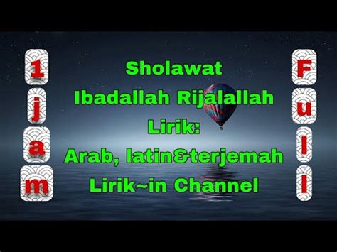 Sholawat Ibadallah Rijalallah Tanpa Musik Lirik Arab Latin Dan