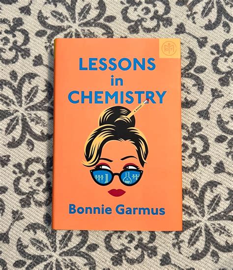 Lessons In Chemistry By Bonnie Garmus Adventures In Reading Travel Life