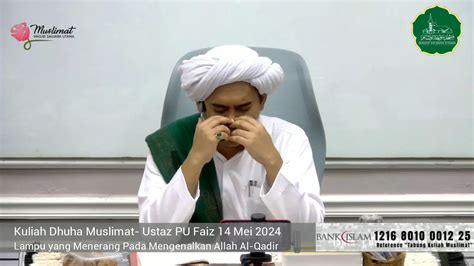 Kuliah Dhuha Muslimat Ustaz PU Faiz 14 Mei 2024 YouTube