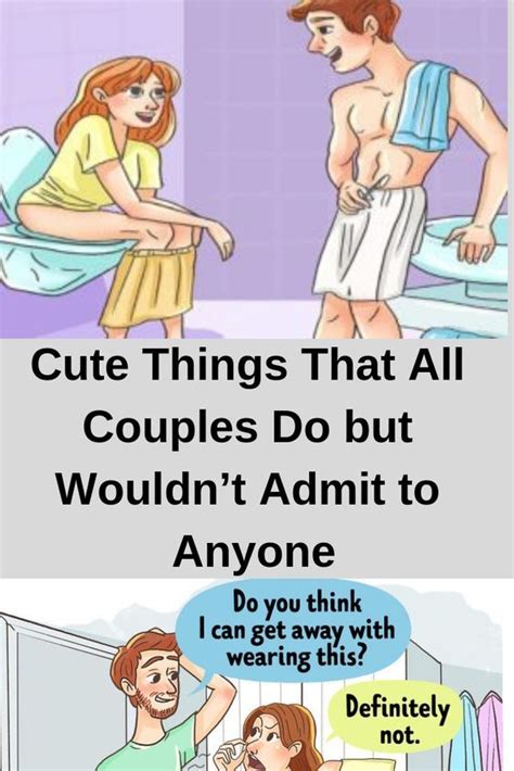 Cute Things That All Couples Do But Wouldn’t Admit To Anyone Couples Doing Couples Fun Facts