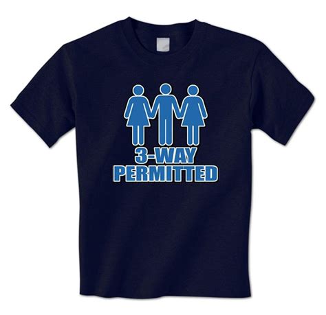 Man T Shirt 3 Way Permited Funny Threesome One Guy Two Girls Sexual