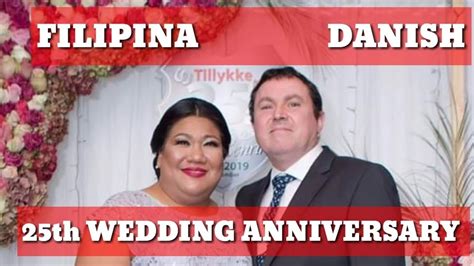 how a filipina and danish couple celebrates 25th wedding anniversary filipinaseniorblogdenmark