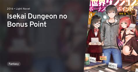 Isekai Dungeon No Bonus Point AniList