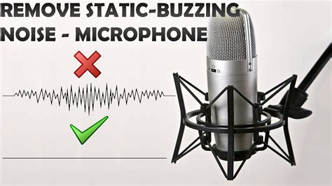 How To Remove Static Buzzing Noise From Your Microphone Youtube