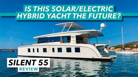 Silent Yachts 55 Review Is This Solarelectric Hybrid Yacht The