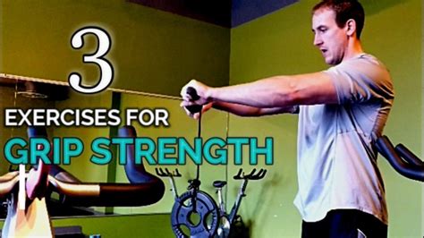 3 Unique Exercises For Improving Your Grip Strength Youtube