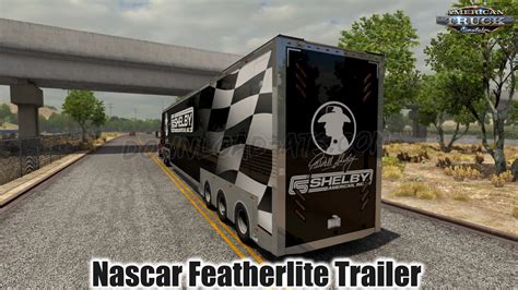 Nascar Haulers Featherlite Trailer V X For ATS