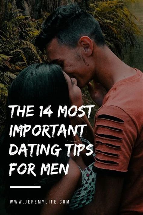 14 Best Dating Tips For Men Jeremy Life Dating Tips For Men Dating Tips Dating Tips For Women