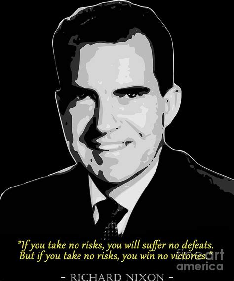 Richard Nixon Quote Digital Art By Filip Schpindel Fine Art America