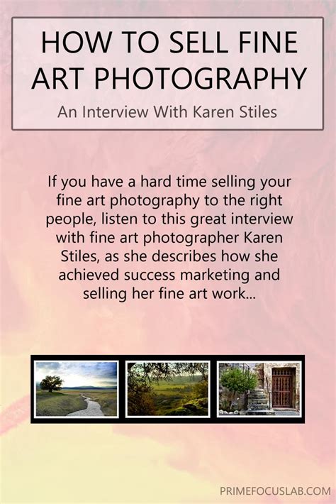 How To Sell Fine Art Photography Karen Stiles Interview