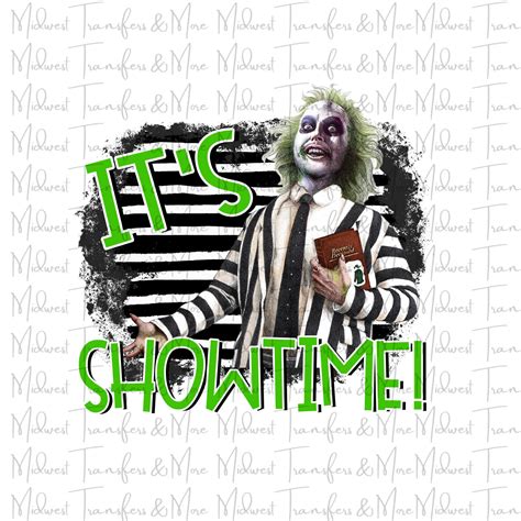 Beetlejuice Its Showtime Sublimation Transfer Ready To Etsy