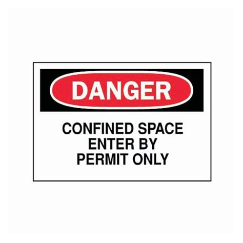 Brady Danger Confined Space Enter By Permit Only Signs L X W X Fisher Scientific