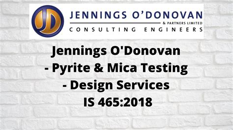Pyrite And Mica Testing Design Services Is 4652018 Jennings Odonovan