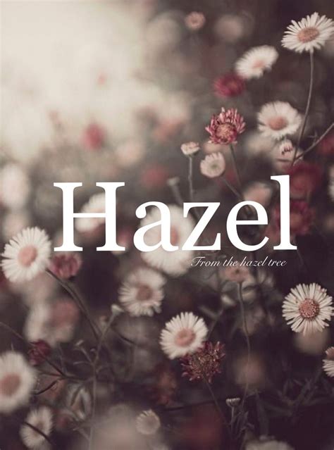 hazel,-girl-names,-unique-girl-names,-baby-names,-uncommon-names,-middle-names,-first-names-h