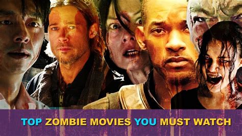 Best Zombie Apocalypse Movies Top 10 Zombie Movies Of All Time Must