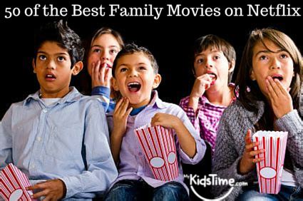 Most movies that get nominated for a ton of awards are rated r, but this is one you can watch with your older children. 50 of the Best Family Movies on Netflix