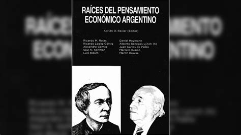 argentina la tierra en la que fracasaron casi todas las teorías económicas conocidas por