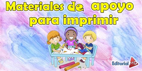 Material De Apoyo Para Imprimir De Preescolar Y Primaria Gratis