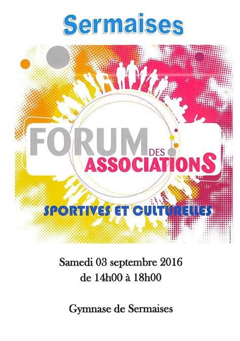 Le forum économique mondial, une fondation à but non lucratif connu pour sa réunion annuelle, habituellement à davos en suisse, qui rassemble quelques dirigeants d'entreprise, responsables politiques du monde entier ainsi que des intellectuels et des journalistes, le forum social mondial, un forum altermondialiste, considéré comme une. Affiche Forum des associations 2016 - Sermaises