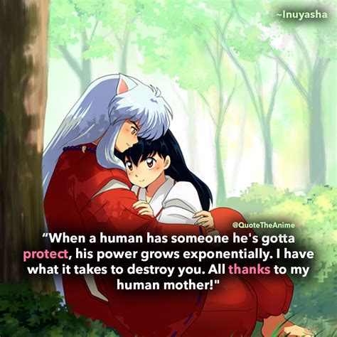 when a human has someone he s gotta protect his power grows exponentially i have what it