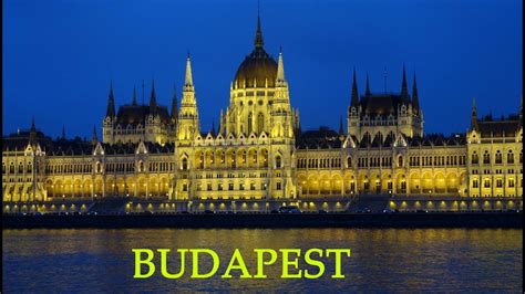 Budapest In Hungary Travel Video Magyarország Discover