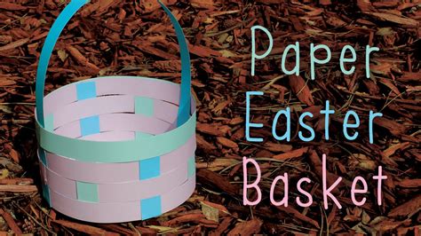 How To Make A Paper Easter Basket Round 🐣 Youtube
