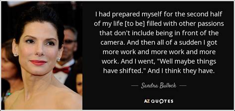 250 Quotes By Sandra Bullock Page 6 A Z Quotes
