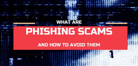 Phishing Scams And How To Avoid Them