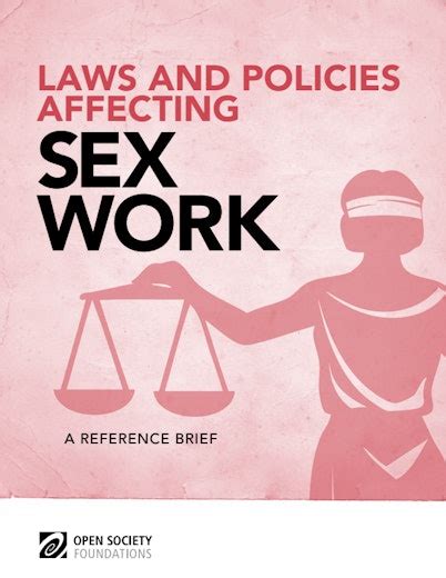 ten reasons to decriminalize sex work open society foundations