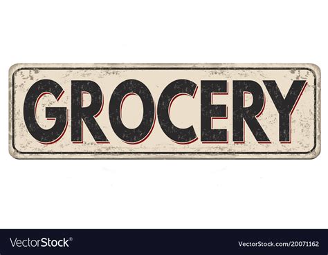 Grocery Vintage Rusty Metal Sign Royalty Free Vector Image