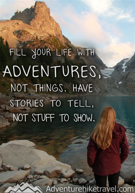 15 Adventure Quotes To Inspire You To Get Out There Adventure Hike Travel