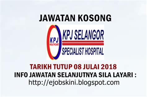 Menguruskan 26 hospital di malaysia dan 5 di peringkat antarabangsa. Jawatan Kosong KPJ Selangor Specialist Hospital - 08 Julai ...