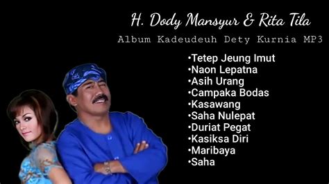 H Dody Mansyur And Rita Tila Full Album Tetep Jeung Imut Audio Youtube