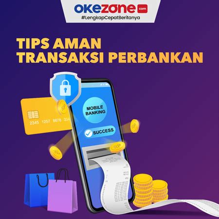 Tips Transaksi Perbankan Agar Aman Dari Pembobolan Foto Okezone Infografis