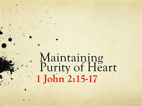 Ppt Maintaining Purity Of Heart Powerpoint Presentation Free