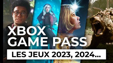 Xbox Game Pass 2024 Et 2025 Tous Les Prochains Jeux Connus Xbox