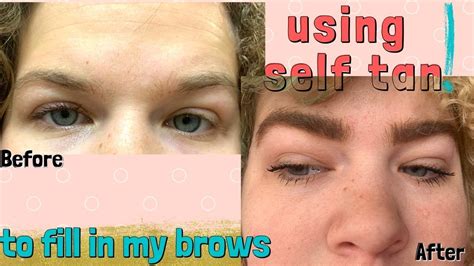 Using Self Tanner To Fill In My Brows YouTube