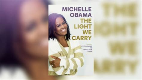 Michelle Obamas Book ‘the Light We Carry Coming This Fall