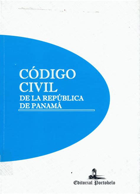 Imágenes Para Código Civil De La República De Panamá 2020 Ley 2 De