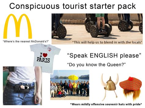 Conspicuous Tourist Starter Pack Rstarterpacks