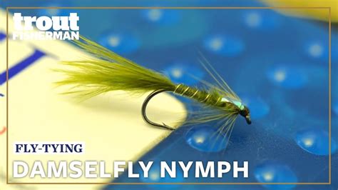 How To Tie The Damselfly Nymph Troutmasters Youtube