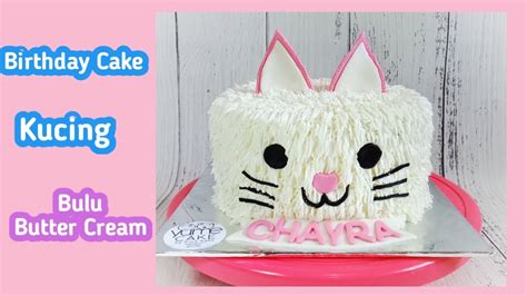 Kue Ulang Tahun Kucing Dengan Bulu Dari Butter Cream Youtube