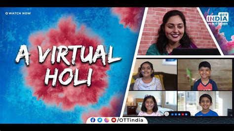 Holi 2021 Virtual Holi Best Way To Celebrate Holi Festival Of