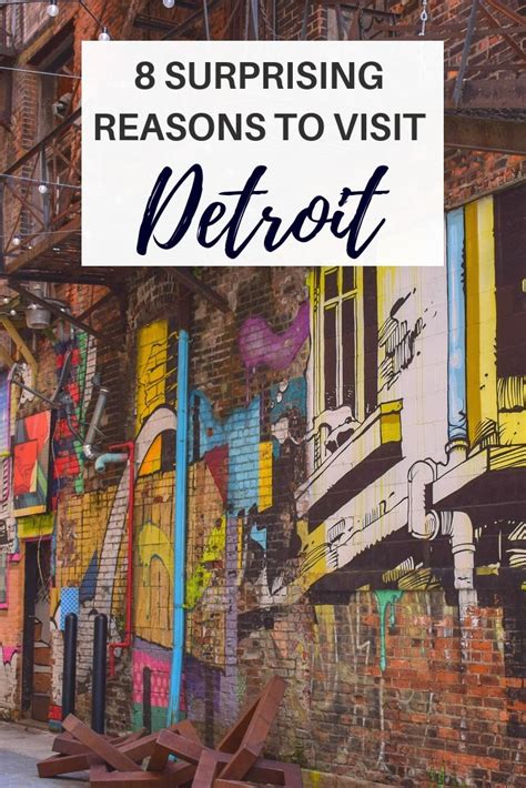 8 Surprising Reasons To Visit Detroit Michigan Visit Detroit