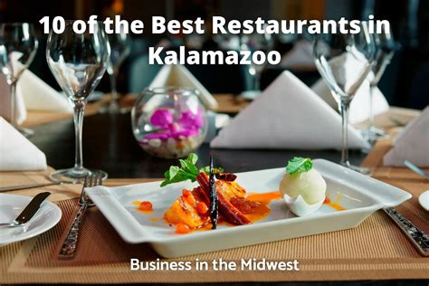 10 Of The Best Restaurants In Kalamazoo Bizticles
